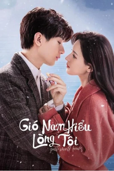 Gió Nam Hiểu Lòng Tôi (South Wind Knows)