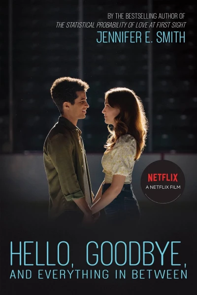 Giữa gặp gỡ và chia tay (Hello, Goodbye, and Everything in Between)