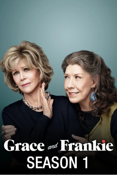 Grace và Frankie (Phần 1) (Grace and Frankie (Season 1))
