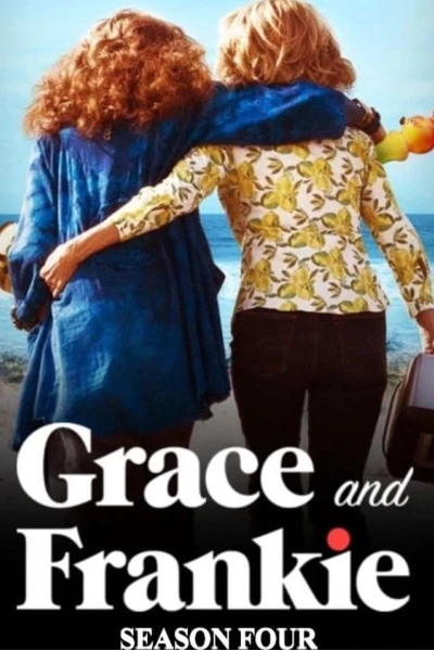 Grace và Frankie (Phần 4) (Grace and Frankie (Season 4))