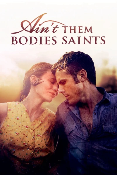 Há Phải Thánh Nhân (Ain't Them Bodies Saints)