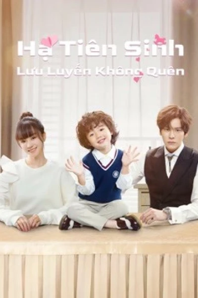 Hạ Tiên Sinh Lưu Luyến Không Quên (Nỗi Vương Vấn Của Hạ Tiên Sinh) (Unforgettable Love)