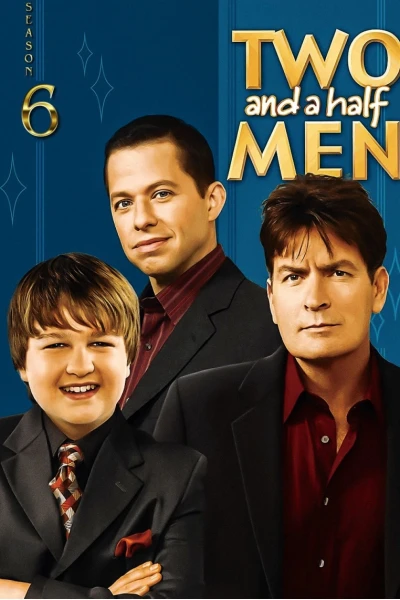 Hai người đàn ông rưỡi (Phần 6) (Two and a Half Men (Season 6))