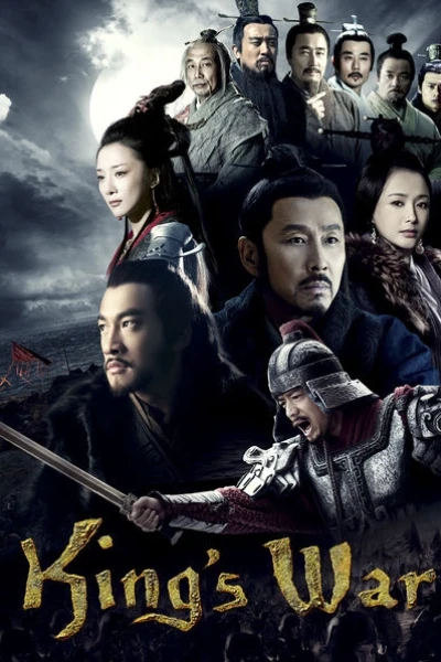 Hán Sở truyền kỳ (King's War)