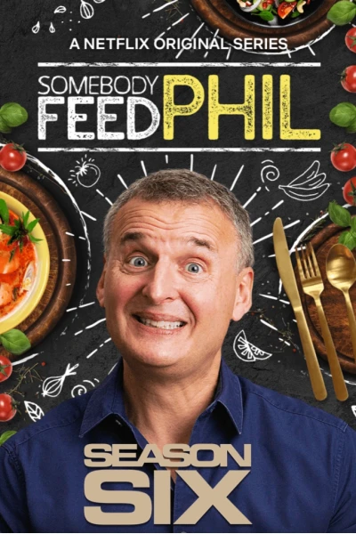 Hành trình ẩm thực của Phil (Phần 6) (Somebody Feed Phil (Season 6))