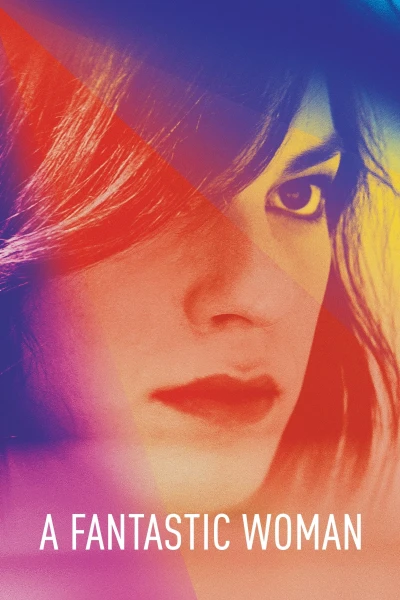Hành Trình Vượt Nghịch Cảnh (A Fantastic Woman)
