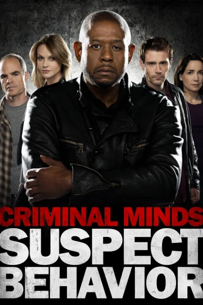 Hành Vi Phạm Tội: Hành Vi Đáng Ngờ (Criminal Minds: Suspect Behavior)