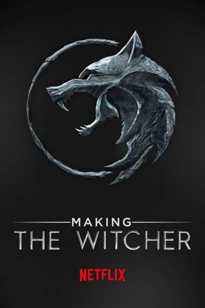 Hậu trường: Thợ săn quái vật (Making The Witcher)
