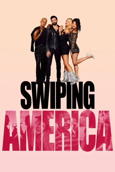 Hẹn Hò Trực Tuyến Ở Mỹ (Swiping America)