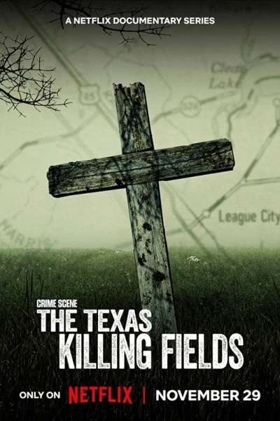 Hiện trường vụ án: Cánh đồng chết ở Texas (Crime Scene: The Texas Killing Fields)