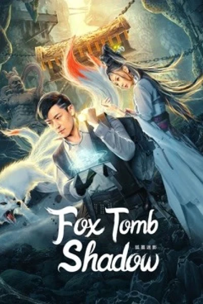 Hồ Mộ Mê Ảnh (Fox tomb shadow)