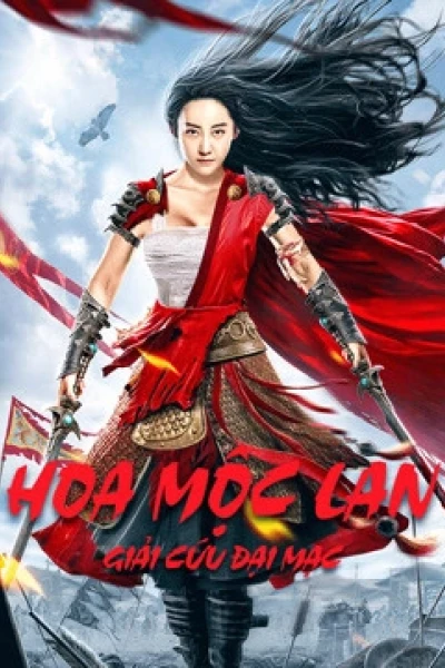 Hoa Mộc Lan: Giải Cứu Đại Mạc (Mulan Legend)