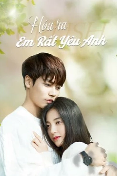 Hóa Ra Em Rất Yêu Anh (Crush)