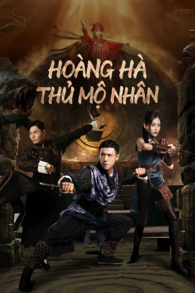 Hoàng Hà Thủ Mộ Nhân (TOMB KEEPER)