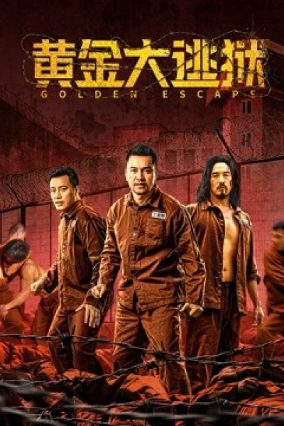 Hoàng Kim Đại Đào Ngục (Golden escape)