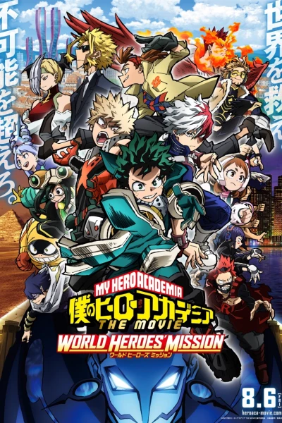 Học viện siêu anh hùng: Nhiệm vụ giải cứu thế giới (My Hero Academia: World Heroes' Mission)