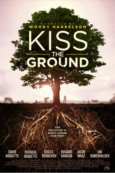 Hôn lên mạch đất (Kiss the Ground)