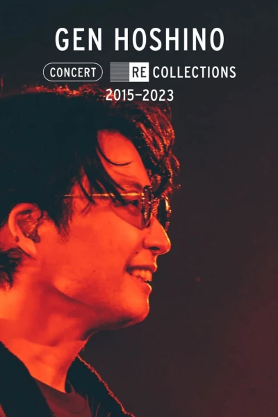 Hoshino Gen: Tuyển tập hòa nhạc 2015-2023 (Gen Hoshino Concert Recollections 2015-2023)