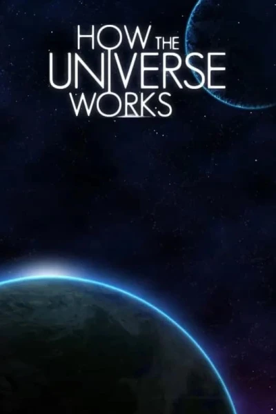 How the Universe Works (Phần 9) (How the Universe Works (Season 9))