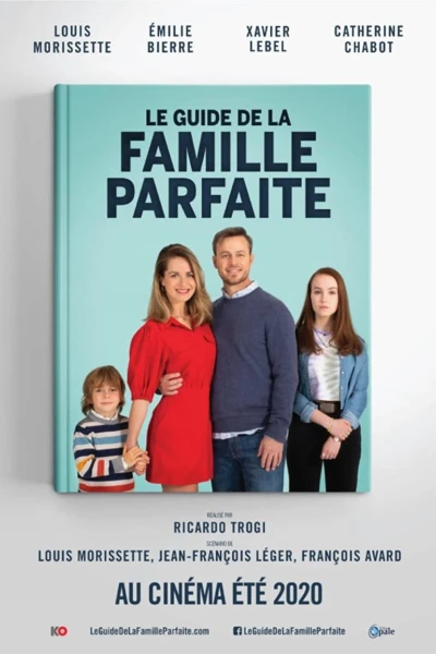 Hướng dẫn xây dựng gia đình hoàn hảo (The Guide to the Perfect Family)