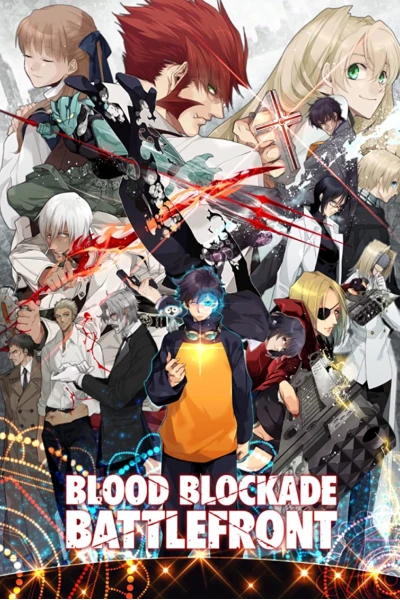 Huyết Giới Chiến Tuyến (Blood Blockade Battlefront)