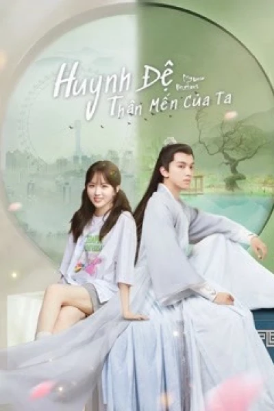 Huynh Đệ Thân Mến Của Ta (My Dear Brothers)