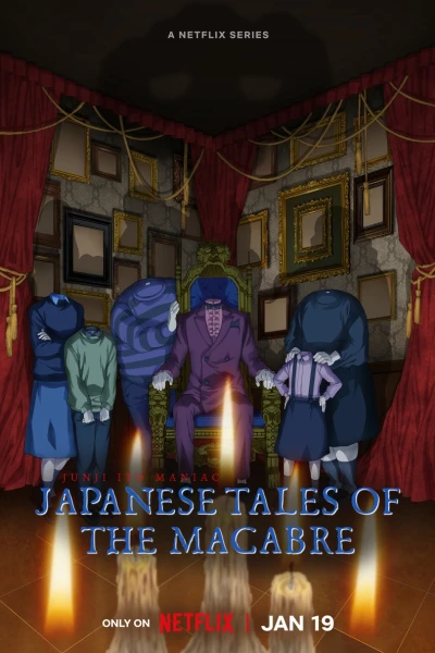 Ito Junji: Những câu chuyện rùng rợn từ Nhật Bản (Junji Ito Maniac: Japanese Tales of the Macabre)