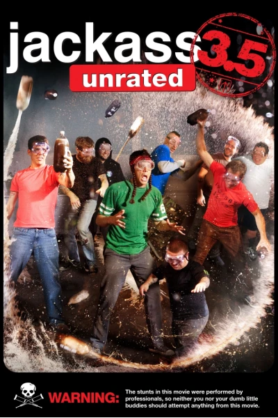 Jackass 3.5 (Jackass 3.5: The Unrated Movie)
