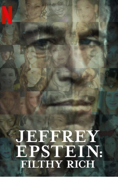 Jeffrey Epstein: Giàu có và đồi bại (Jeffrey Epstein: Filthy Rich)