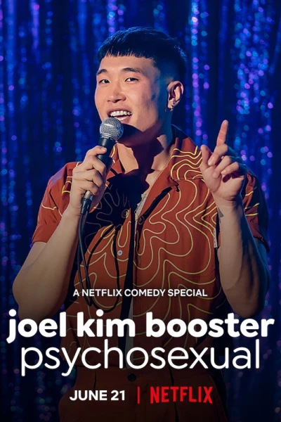 Joel Kim Booster: Tâm tính dục (Joel Kim Booster: Psychosexual)