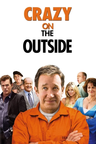 Kẻ Điên Cuồng (Crazy on the Outside)
