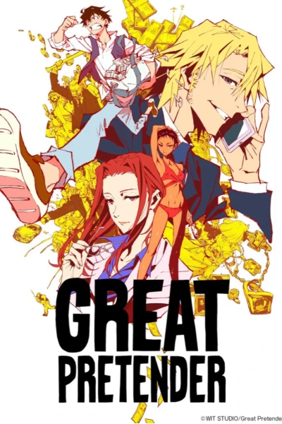 Kẻ lừa đảo vĩ đại (Phần 1) (Great Pretender (Season 1))