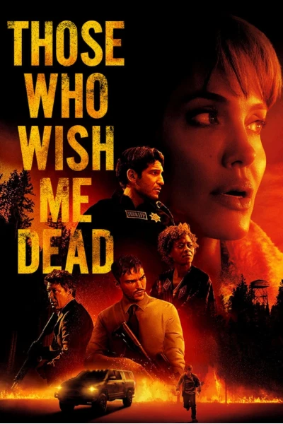 Kẻ Nguyền Ta Chết (Those Who Wish Me Dead)