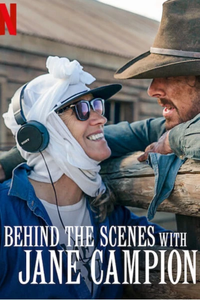 Khám phá hậu trường cùng Jane Campion (Behind the Scenes With Jane Campion)