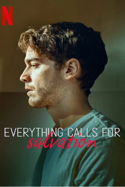 Khao khát cứu rỗi (Everything Calls for Salvation)