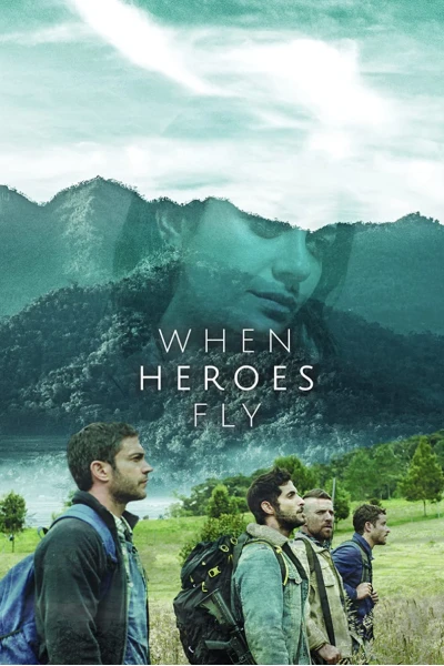 Khi anh hùng cất cánh (When Heroes Fly)