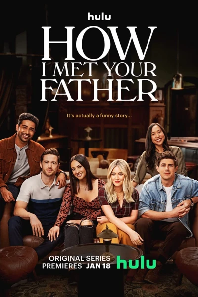 Khi Mẹ Gặp Bố (Phần 1) (How I Met Your Father (Season 1))