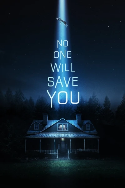 Không Ai Sẽ Cứu Bạn (No One Will Save You)