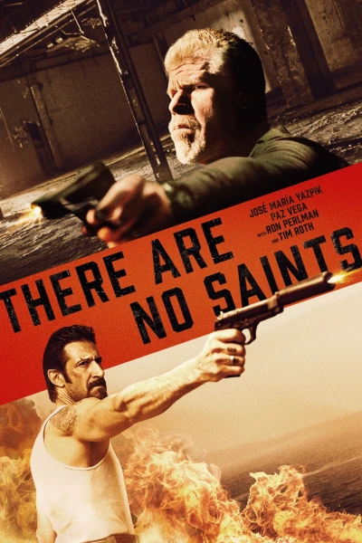 Không Còn Cách Nào (There Are No Saints)