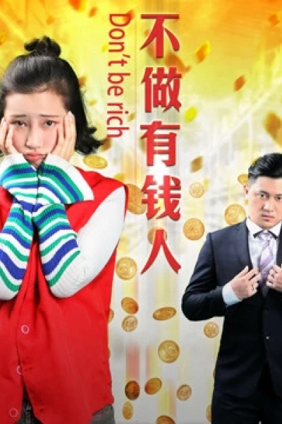 Không làm người có tiền (Don''t Be Rich)