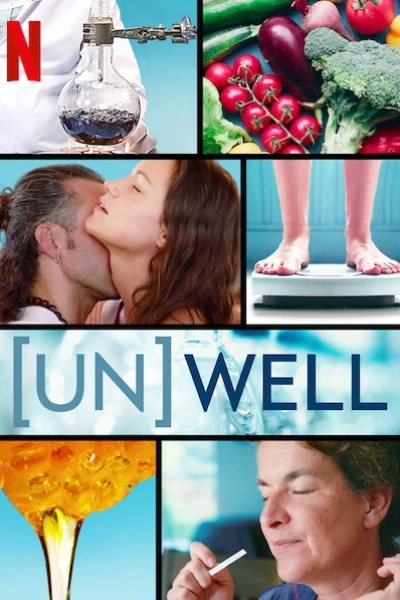 (Không) Tốt cho sức khỏe ((Un)Well)