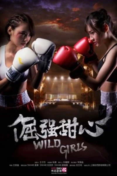 Khuất cường cam tâm (Wild Girls)