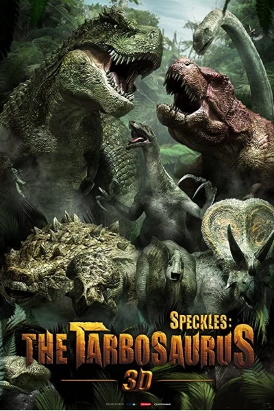 Khủng Long Đại Chiến (Speckles: The Tarbosaurus)