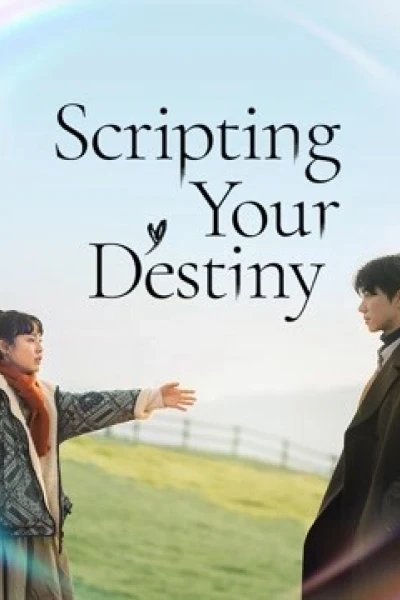 Kịch Bản Cuộc Đời (Scripting Your Destiny)