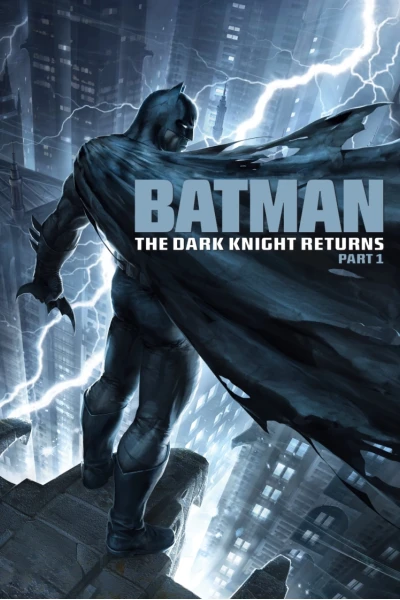 Kỵ Sĩ Bóng Đêm Trở Lại (Phần 1) (Batman: The Dark Knight Returns, Part 1)