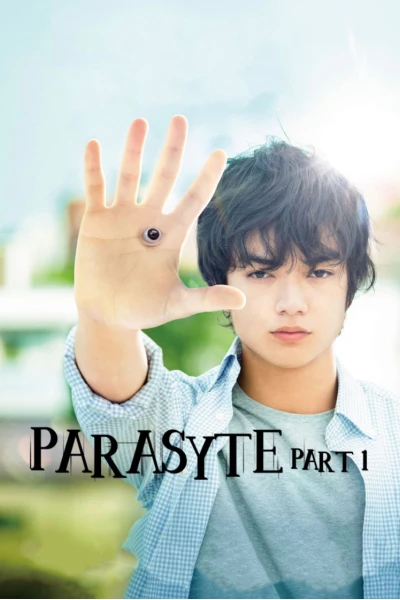 Ký Sinh Thú: Phần 1 (Parasyte: Part 1)