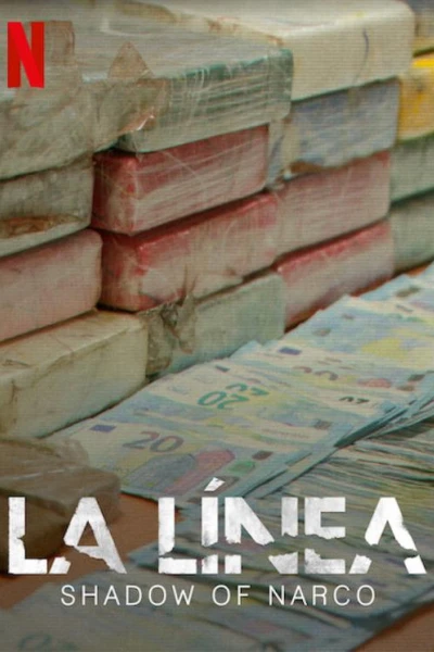 La Línea: Lằn ranh luật pháp (La Línea: Shadow of Narco)