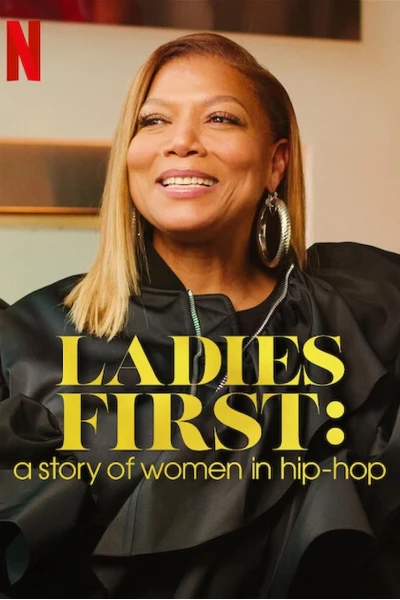 Ladies First: Câu chuyện về phụ nữ trong hip-hop (Ladies First: A Story of Women in Hip-Hop)
