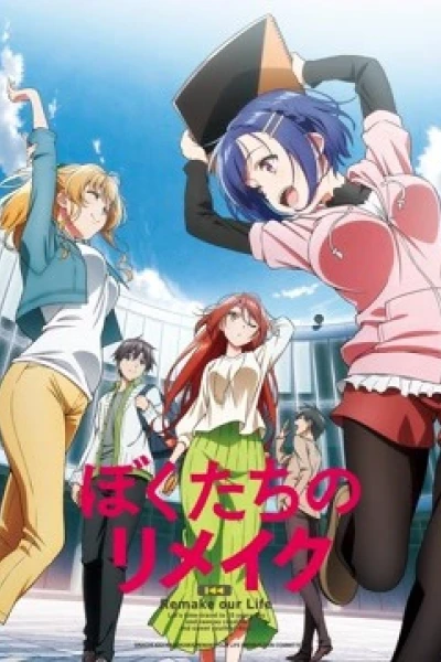 Làm Lại Cuộc Đời Của Chúng Ta (Remake Our Life!)