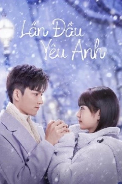 Lần Đầu Yêu Anh (Special: First Love)